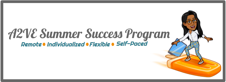 A2VE SUMMER SUCCESS PROGRAM